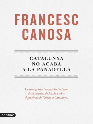 cover image of Catalunya no acaba a la Panadella